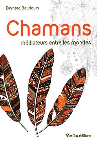 Chamans : médiateurs entre les mondes