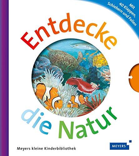 Entdecke die Natur: Meyers Kinderbibliothek