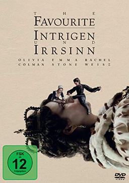 The Favourite - Intrigen und Irrsinn