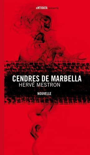 Cendres de Marbella : nouvelle