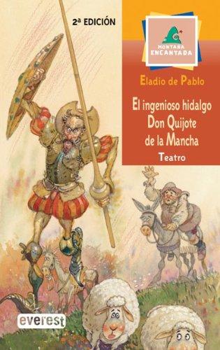 El ingenioso hidalgo Don Quijote de La Mancha (Montaña encantada / Teatro)