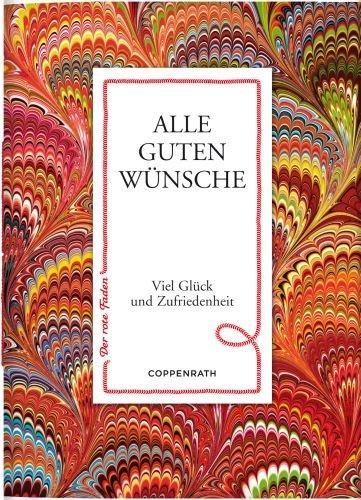 Der rote Faden No.33: Alle guten Wünsche: Viel Glück und Zufriedenheit