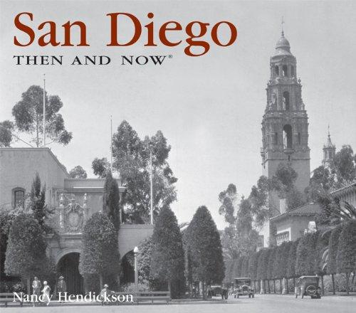 San Diego Then and Now (Then & Now (Thunder Bay Press))