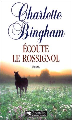 Ecoute le rossignol