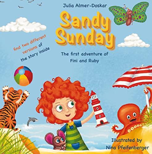 Sandy Sunday, Fini and Ruby’s first adventure: The adventures of Fini and Ruby (Sandy Sunday: The adventures of Fini and Ruby)