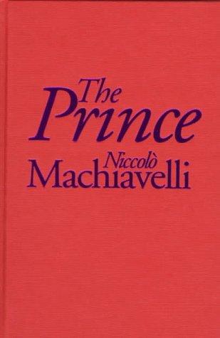 The Prince (Rethinking the Western Tradition)