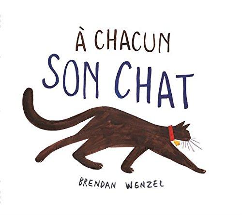 A chacun son chat