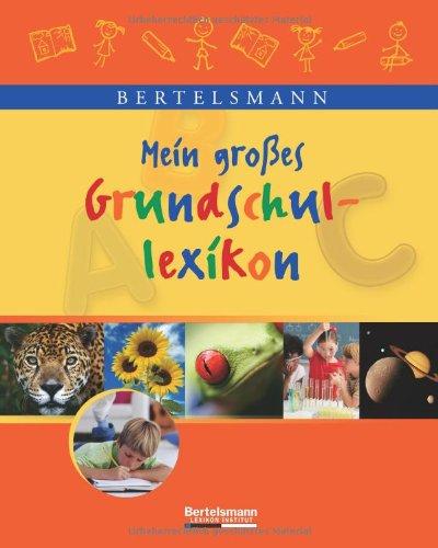 Bertelsmann Mein großes Grundschullexikon