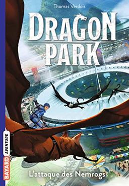 Dragon park. Vol. 1. L'attaque des Nemrogs