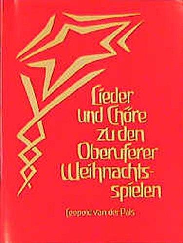 Lieder und Chöre zu den Oberuferer Weihnachtsspielen: Spiele aus altem Brauchtum, mitgeteilt von Karl Julius Schröer. Mit Klavierbegleitung. Noten und Texte