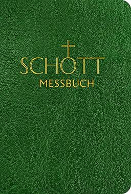 SCHOTT Messbuch für die Sonn- und Festtage des Lesejahres B: Originaltexte der authentischen deutschen Ausgabe des Messbuches und des Messlektionars