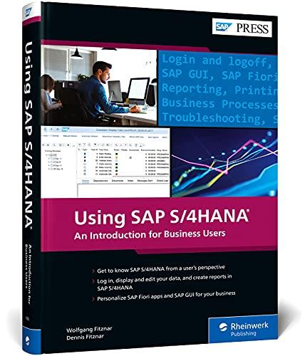 Using SAP S/4HANA: An Introduction for Business Users (SAP PRESS: englisch)