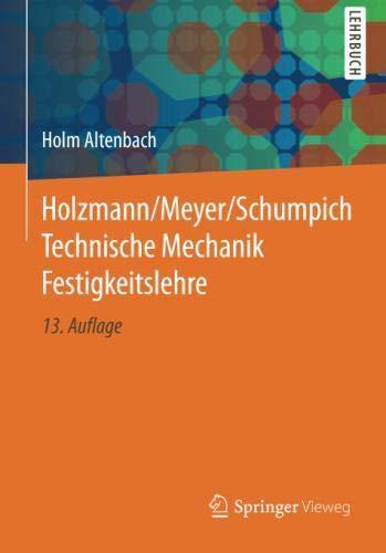 Holzmann/Meyer/Schumpich Technische Mechanik Festigkeitslehre