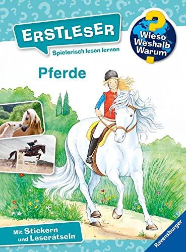 Wieso? Weshalb? Warum? Erstleser: Pferde - Band 6 (Wieso? Weshalb? Warum? Erstleser, 6)