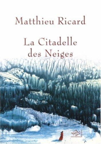 La citadelle des neiges : conte spirituel