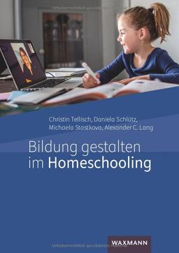 Bildung gestalten im Homeschooling