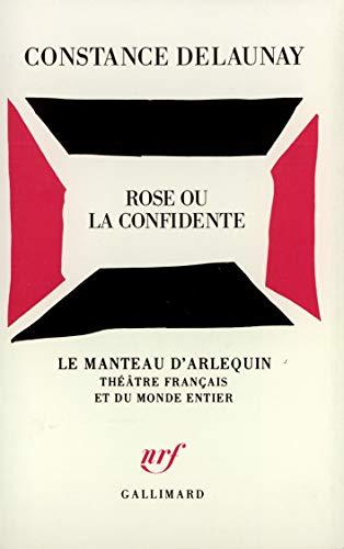 Rose ou la Confidente