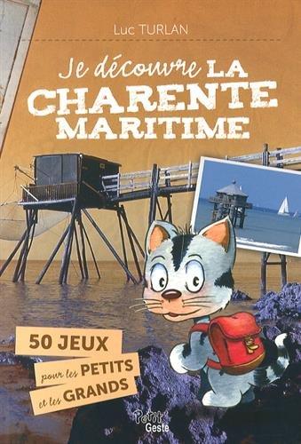 Je découvre la Charente-Maritime