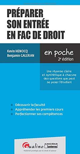 Préparer son entrée en fac de droit : une réponse claire et synthétique à chacune des questions que peut se poser l'étudiant