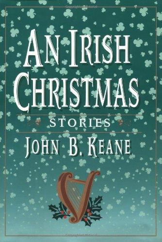 An Irish Christmas: Stories (Keane, John B.)