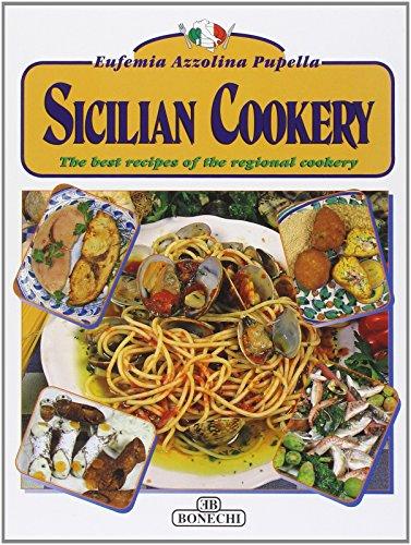 Sicilian Cookery: The Best Recipes of the Regional Cookery