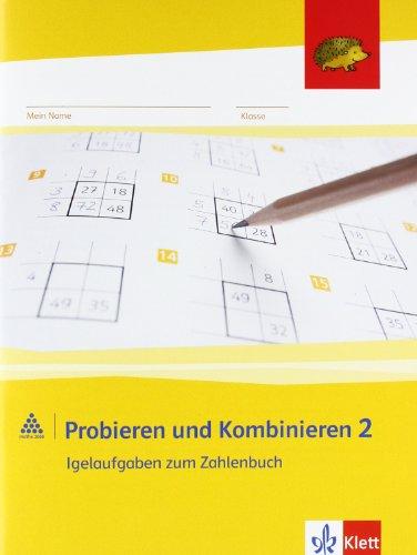 Probieren und Kombinieren 2: Igelaufgaben zum Zahlenbuch. Arbeitsheft für das 2. Schuljahr. Programm "mathe 2000"