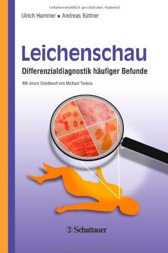 Leichenschau: Differenzialdiagnostik häufiger Befunde