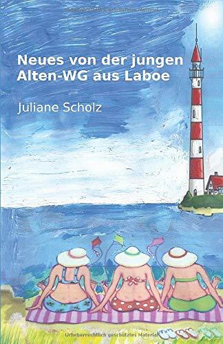 Neues von der jungen Alten-WG aus Laboe