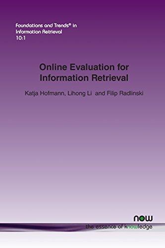 Online Evaluation for Information Retrieval (Foundations and Trends in Information Retrieval)