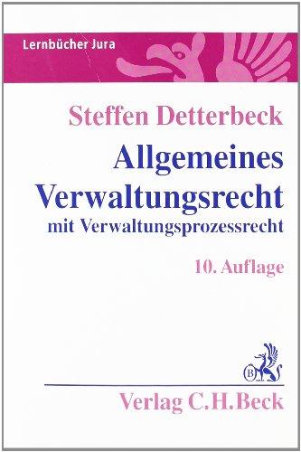 Allgemeines Verwaltungsrecht: mit Verwaltungsprozessrecht