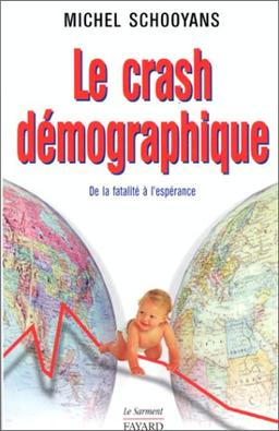 Le crash démographique : de la fatalité à l'espérance