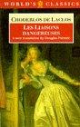 Les Liaisons Dangereuses (The World's Classics)