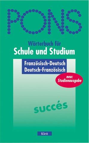 PONS Wörterbuch für Schule und Studium Französisch