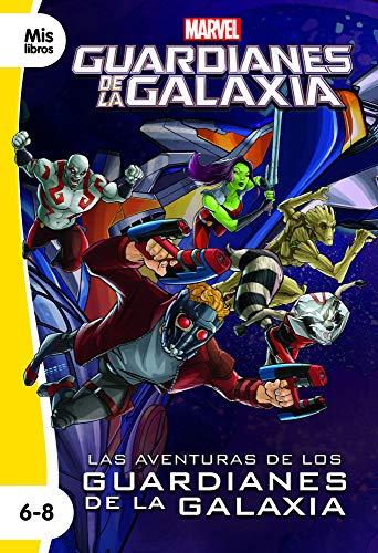 Las aventuras de los Guardianes de la Galaxia: Narrativa (Mislibros)