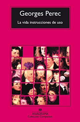 La vida instrucciones de uso (Compactos Anagrama, Band 54)