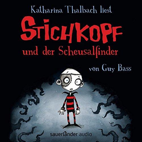 Stichkopf und der Scheusalfinder