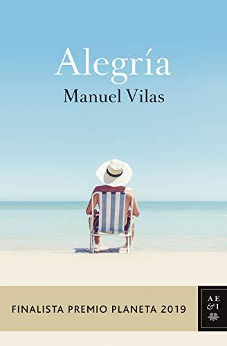 Alegria: Finalista Premio Planeta 2019 (Autores Españoles e Iberoamericanos, Band 3)