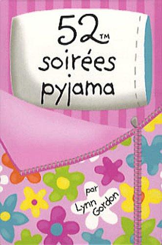 52 soirées pyjama