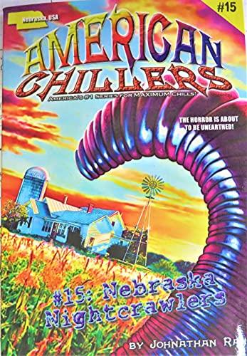 Nebraska Nightcrawlers (American Chillers, Band 15)