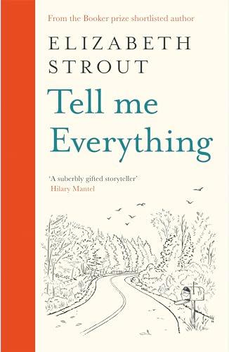 Tell Me Everything: From the Booker-shortlisted author (Lucy Barton, 5)