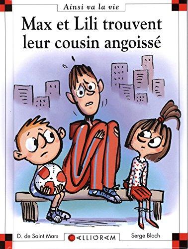 Max et Lili trouvent leur cousin angoissé