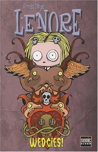 Lenore. Vol. 2. Wedgies !