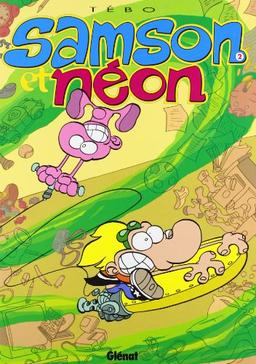 Samson et Néon. Vol. 2. En vacances