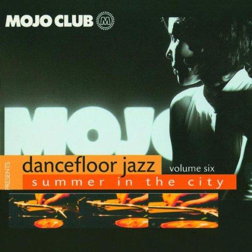 Mojo Club Vol.6 (Summer in the City)