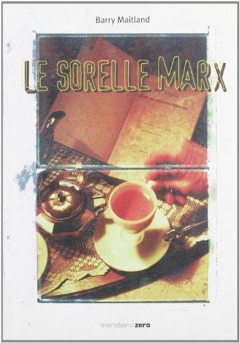 Le sorelle Marx (Meridianonero)