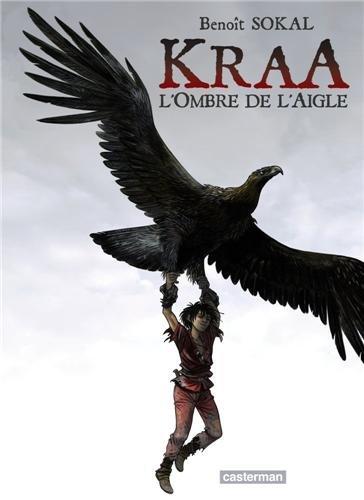 Kraa. Vol. 2. L'ombre de l'aigle