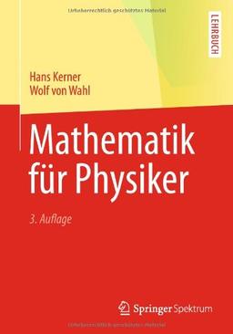 Mathematik für Physiker (Springer-Lehrbuch)