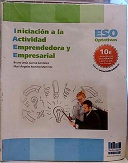 INICIACIÓN A LA ACTIVIDAD EMPRENDEDORA Y EMPRESARIAL