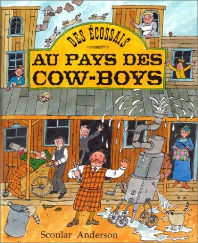 Des Ecossais au pays des cow-boys