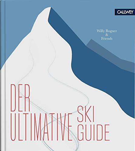 Der ultimative Skiguide: Mit Neureuther und Co. auf die Piste